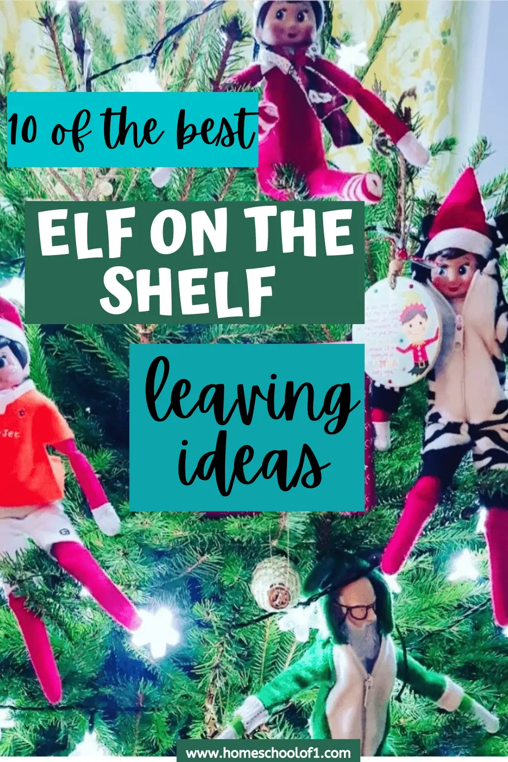 10 Best Elf on the Shelf Leaving Ideas (with free printable)