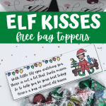 elf kissers bag topper