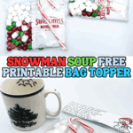 Snowman soup treat bags with free printable toppers featuring hot chocolate mix, marshmallows, M&Ms, and candy canes.
