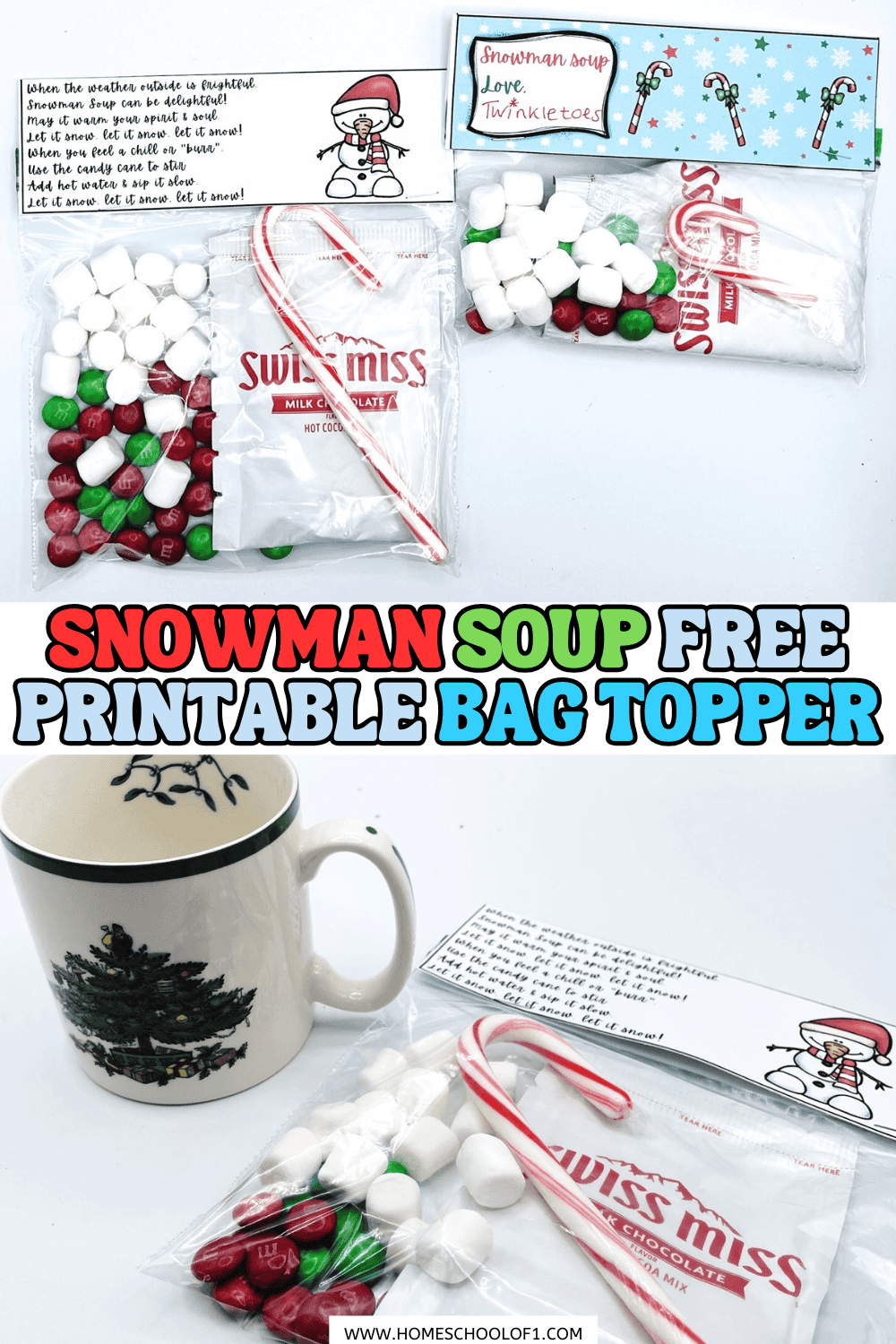 Snowman soup treat bags with free printable toppers featuring hot chocolate mix, marshmallows, M&Ms, and candy canes.

