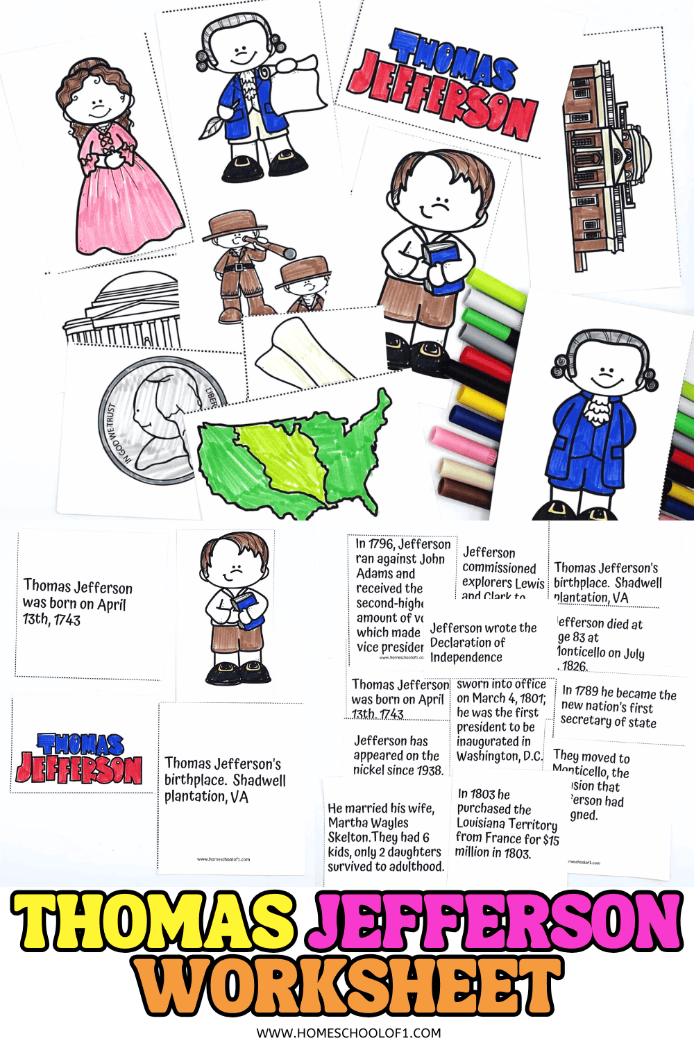 Thomas Jefferson worksheet printable with cut-and-color timeline activity cards for kids, featuring illustrated images of Jefferson, Monticello, the Louisiana Purchase, Lewis and Clark, a nickel, and other key historical elements, shown with colored markers.