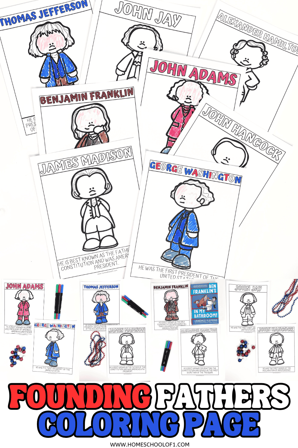 Founding Fathers coloring pages for kids featuring hand-colored illustrations of George Washington, Benjamin Franklin, Thomas Jefferson, John Adams, and more, arranged with markers and red, white, and blue beads.