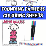 Close-up of Founding Fathers coloring sheets for kids with completed pages of John Adams and George Washington, shown with markers and patriotic-themed beads.
