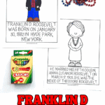 Franklin D. Roosevelt coloring pages for kids showing simple cartoon illustrations of FDR and Eleanor Roosevelt with short historical facts, crayons, and patriotic red, white, and blue accents.