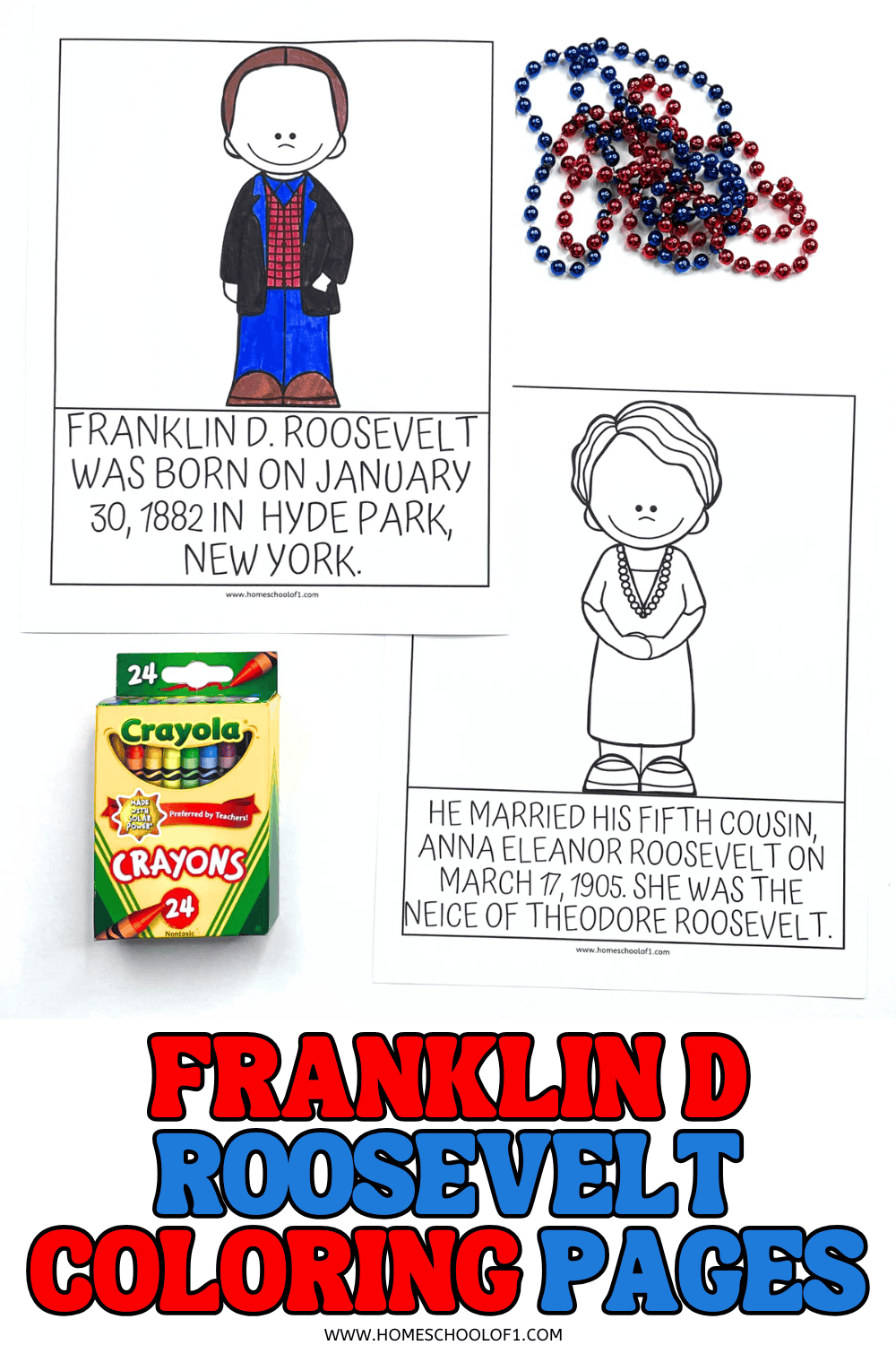 Franklin D. Roosevelt coloring pages for kids showing simple cartoon illustrations of FDR and Eleanor Roosevelt with short historical facts, crayons, and patriotic red, white, and blue accents.