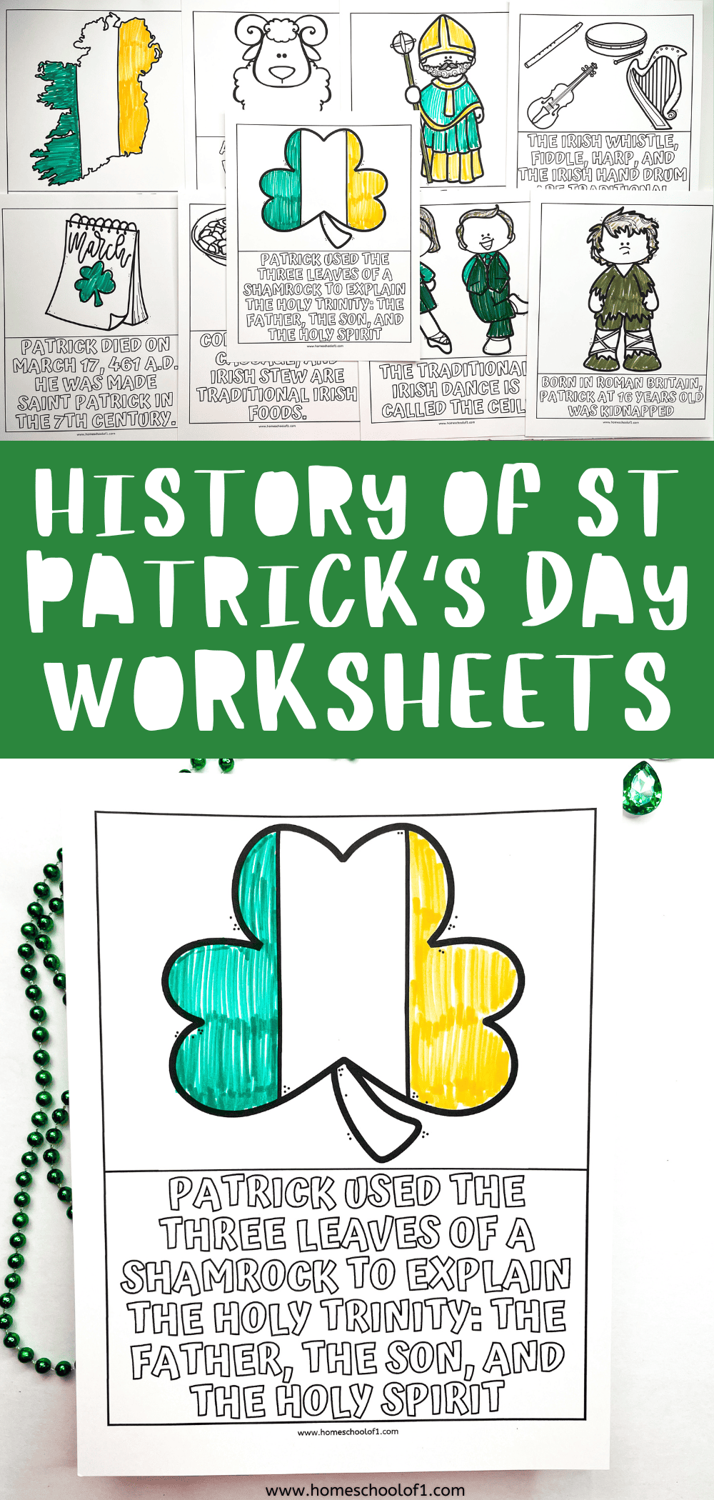 A collection of printable St. Patrick's Day worksheets for kids, featuring hand-drawn and partially colored illustrations. Images include a shamrock representing the Holy Trinity, Saint Patrick, Irish food, Celtic dance, instruments like the Irish whistle and fiddle, and historical facts such as Saint Patrick's death date and birthplace. A large green banner in the middle reads “History of St. Patrick’s Day Worksheets” in bold, playful white lettering.