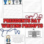 Free printable Presidents Day writing prompts worksheet featuring George Washington, Abraham Lincoln, and other U.S. presidents.