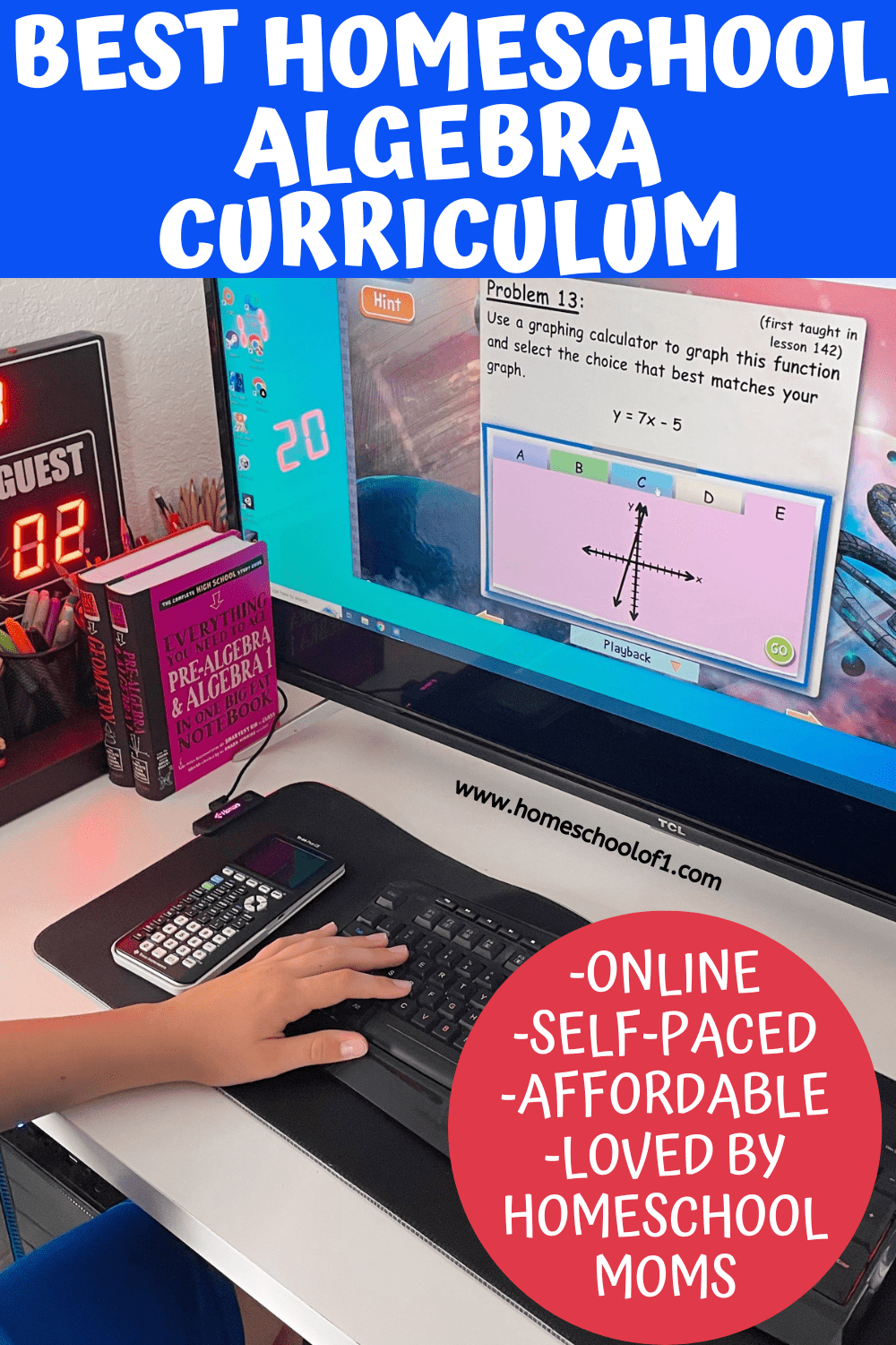 HOMESCHOOL ALGEBRA CURRICULUM