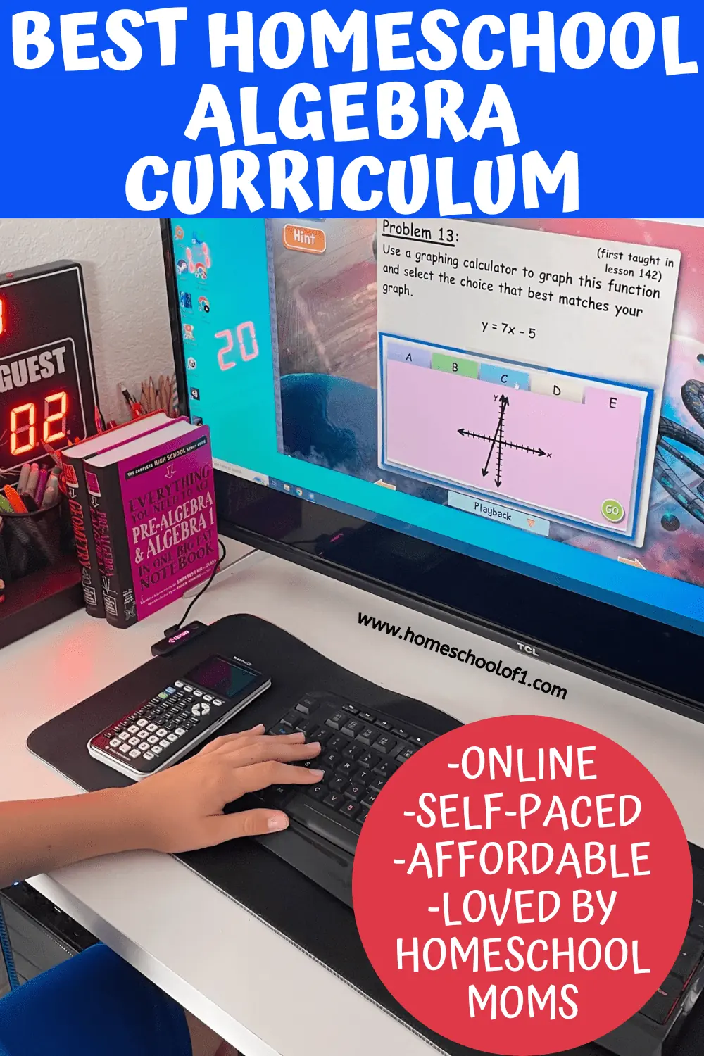HOMESCHOOL ALGEBRA CURRICULUM