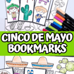 Hand-drawn Cinco de Mayo bookmarks partially colored with bright markers, featuring festive Mexican-themed illustrations like piñatas, maracas, sombreros, tacos, cacti, guitars, and children in traditional outfits. The bookmarks are surrounded by colorful markers and a bold green banner that reads “Cinco de Mayo Bookmarks.”