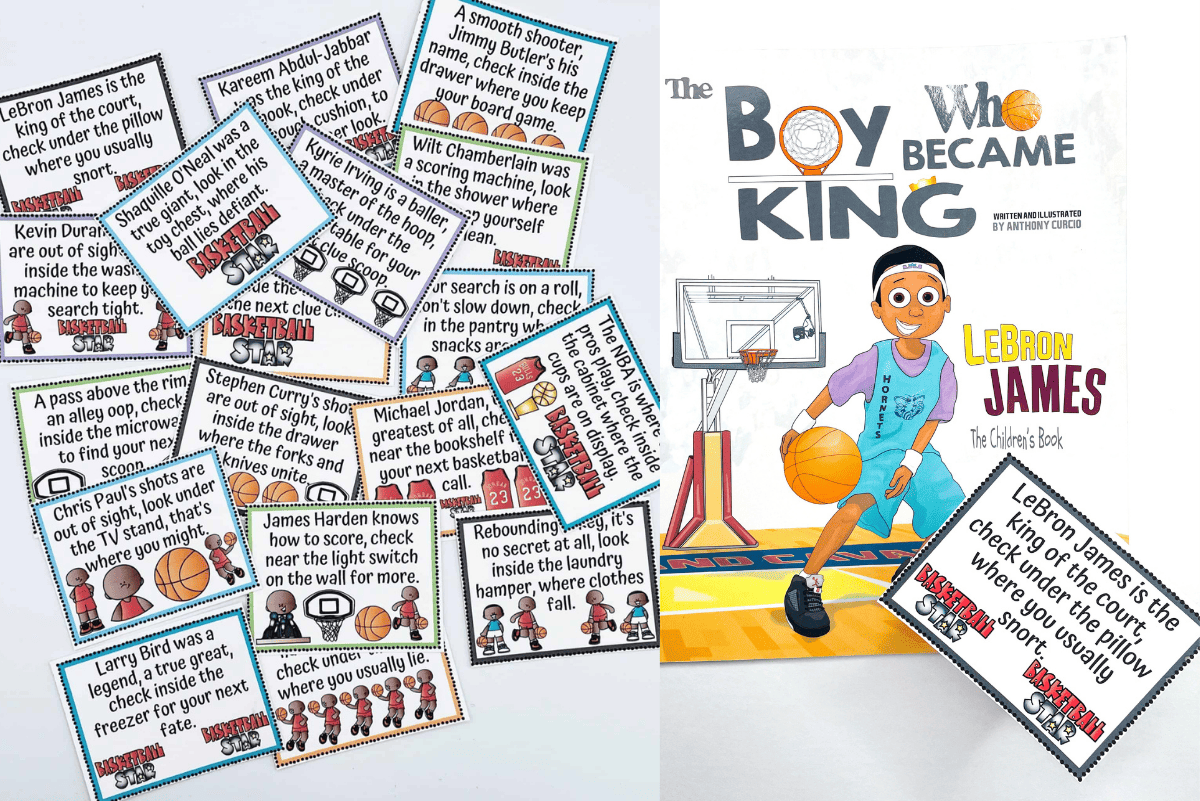 A collection of printable basketball scavenger hunt clue cards, each with rhyming riddles referencing famous players like LeBron James, Shaquille O’Neal, and Kevin Durant. Next to the cards is a children’s book titled The Boy Who Became King, featuring an illustrated LeBron James on the cover holding a basketball on a court.