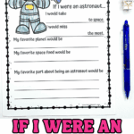 If I were an astronaut writing prompt worksheet with colorful drawings of space-themed images for kids to complete.