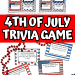 Printable "4th of July Trivia Game" cards are scattered across a white surface, with questions about American history like “What famous American flag is associated with Betsy Ross?” and “What are the colors of the American flag?” accented by red, white, and blue polka dot designs and bead decorations.