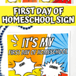 PDF first day of homeschool sign in bold comic-book style featuring fillable speech bubbles for personalized answers.