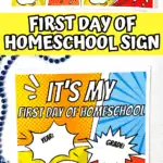 PDF first day of homeschool sign in bold comic-book style featuring fillable speech bubbles for personalized answers.