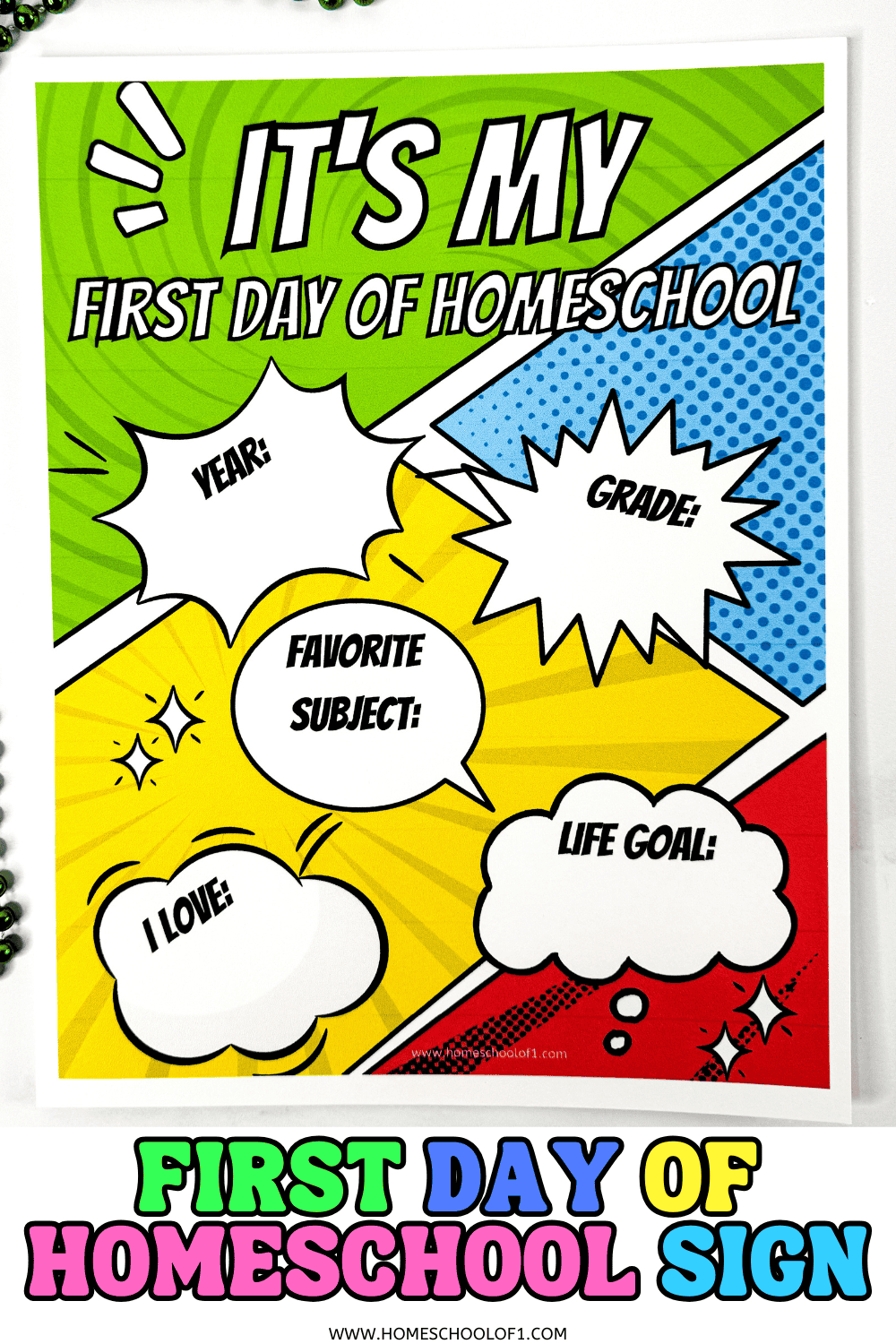Comic-style first day of homeschool sign printable with fill-in sections for year, grade, subject, and goals.