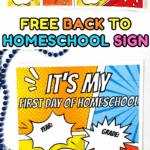 Bright and colorful back to homeschool sign printable with comic-style prompts for kids to fill out on the first day.