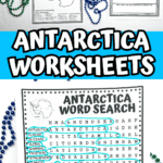 Set of Antarctica-themed printable activities displayed with text overlay saying “Antarctica Worksheets.” Includes labeled map activity, explorer research sheet, and a fact sheet with educational questions.