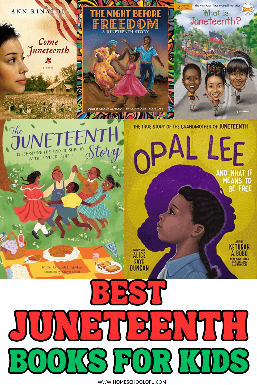 collage of Juneteenth children’s books with the same titles, arranged above bold red and green text that reads "Best Juneteenth Books for Kids."