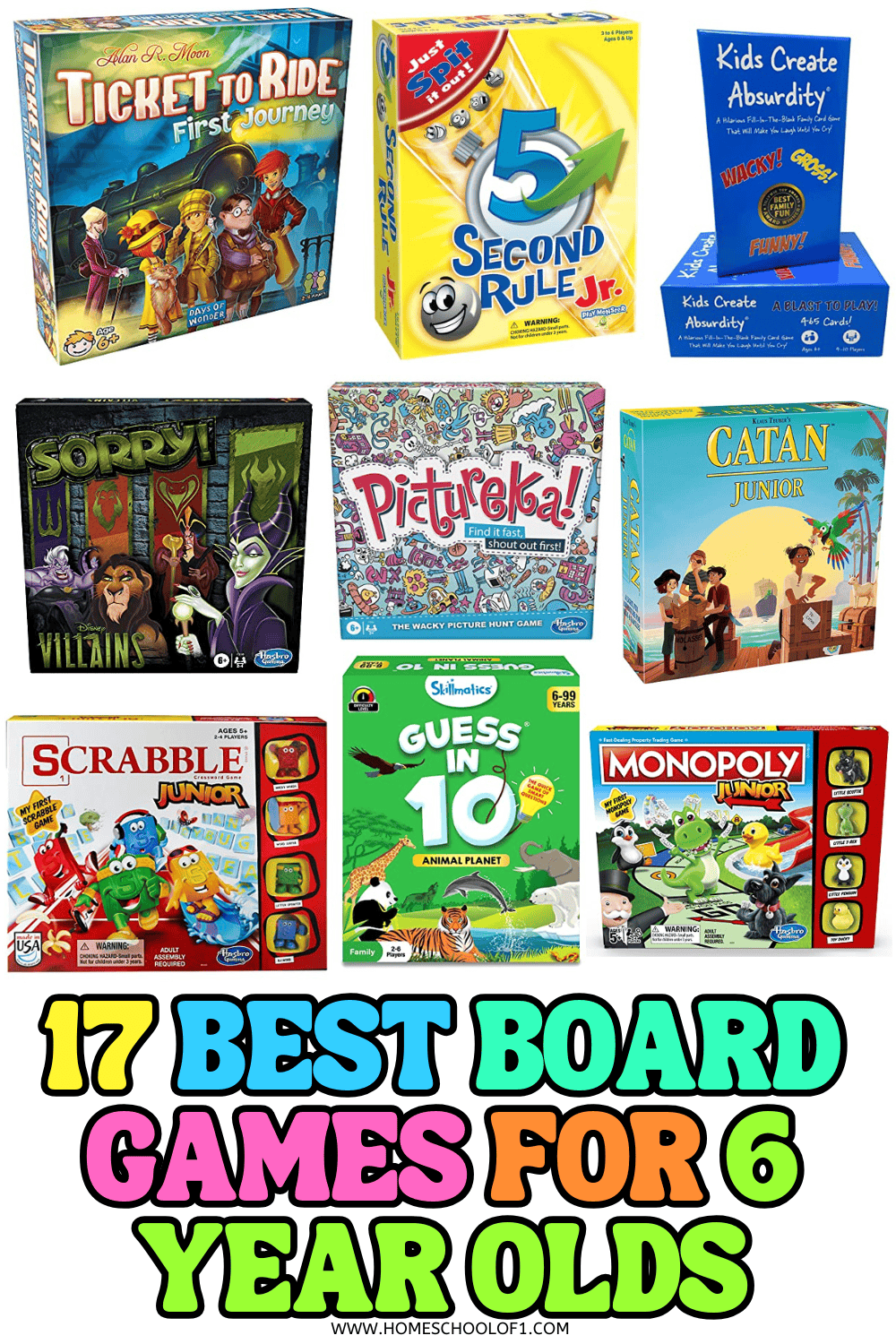 Collage of the best board games for 6 year olds, including Ticket to Ride Jr., Guess in 10, Monopoly Junior, and Scrabble Junior.