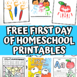 First day of homeschool printables with colorful worksheets, handprint crafts, school scavenger hunt, and ABC practice.