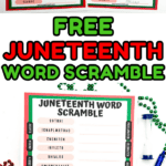 Two Juneteenth word scramble sheets, one filled out with answers like "rights," "proclamation," "nineteen," and another blank, surrounded by green and red bead necklaces; large festive text reads "Free Juneteenth Word Scramble."