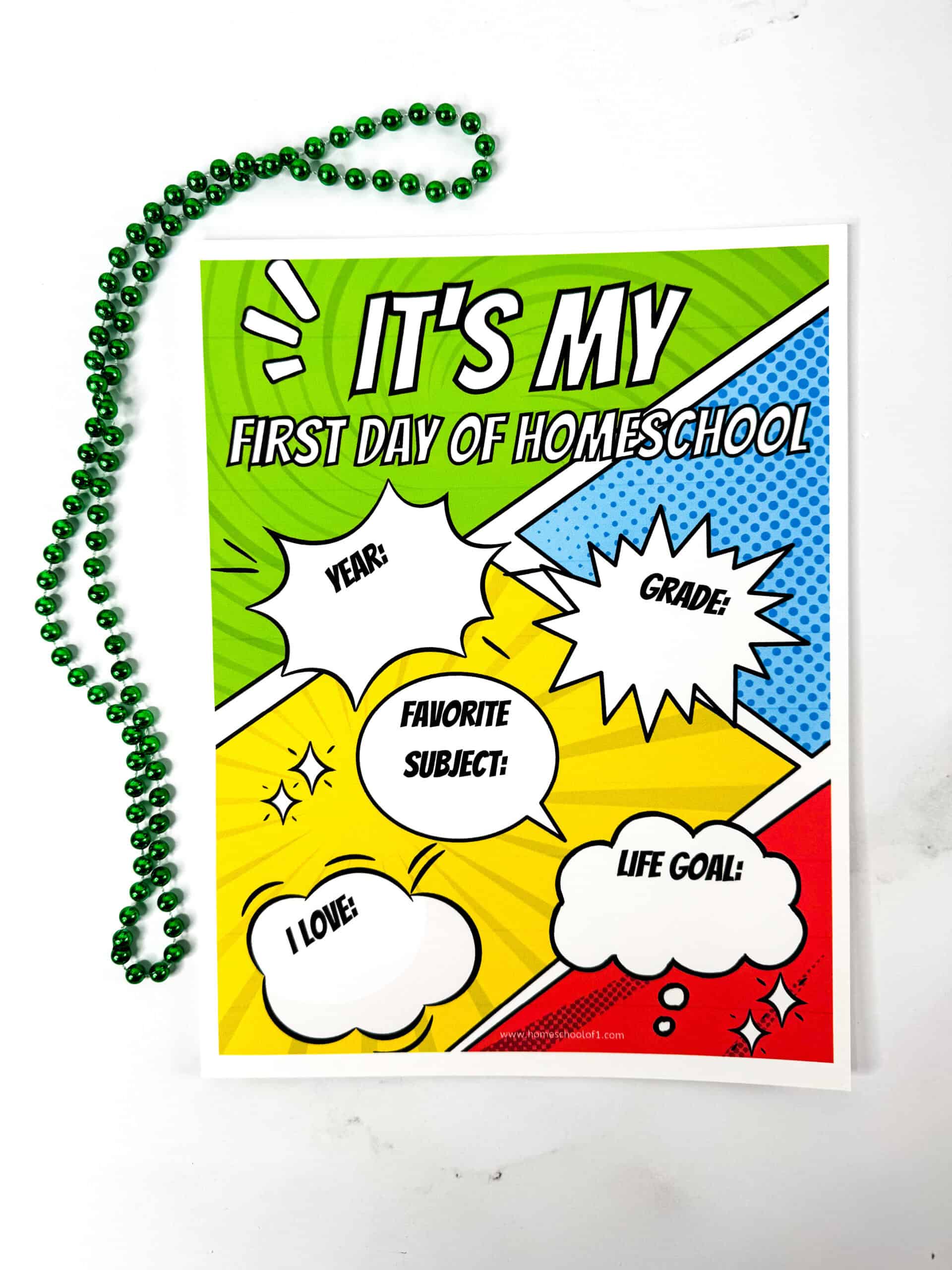 Bright green and blue first day of homeschool sign with colorful comic book style and student fill-in prompts.