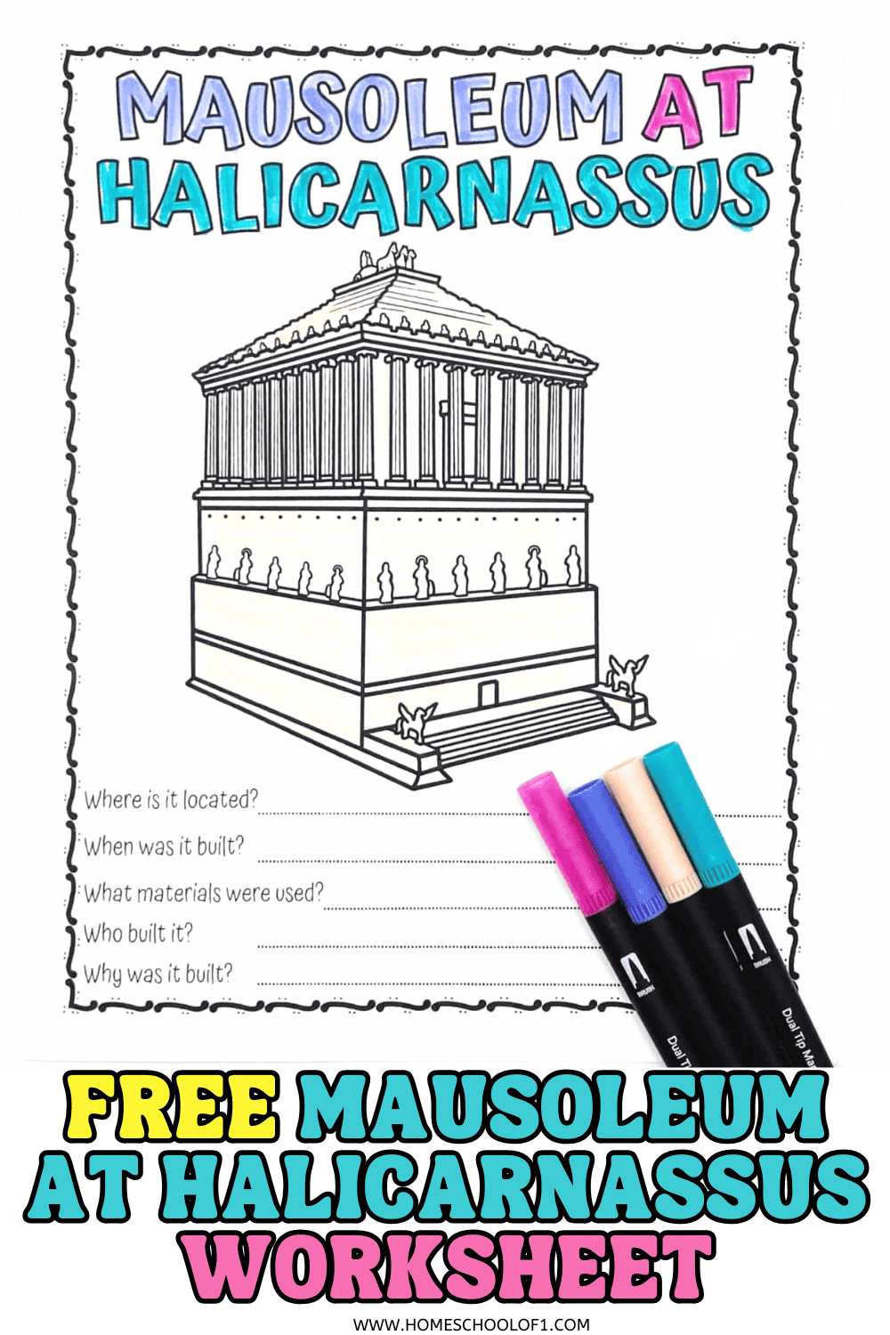 Printable worksheet of the Mausoleum at Halicarnassus with an illustration and five questions about its history and construction. Four colorful markers are placed beside it.