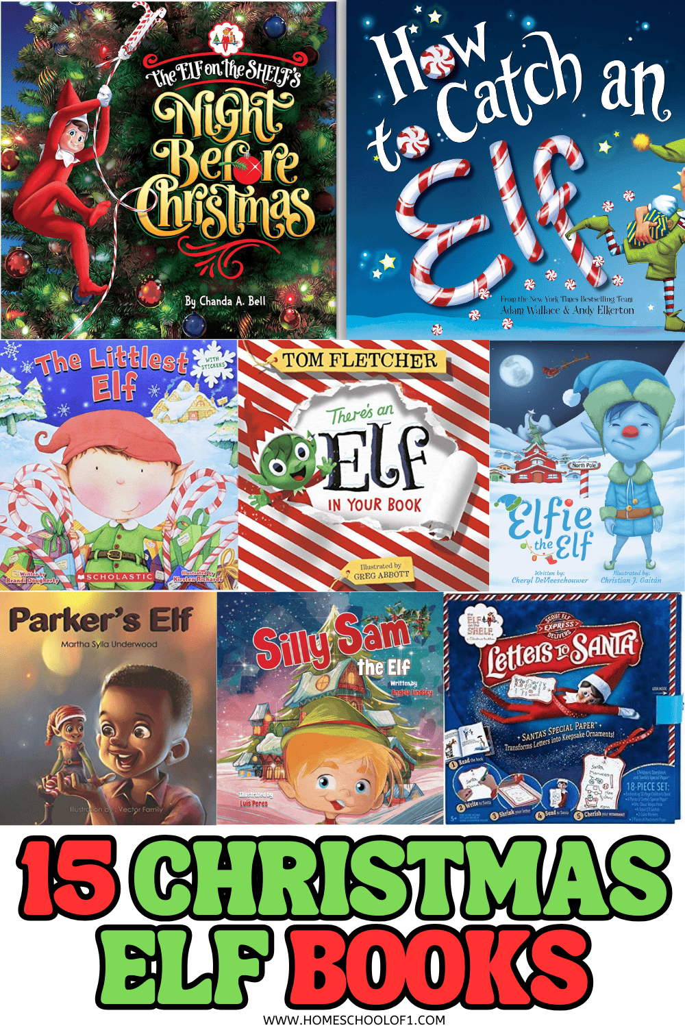 Collage of 9 Christmas elf book covers including The Elf on the Shelf’s Night Before Christmas, How to Catch an Elf, The Littlest Elf, and Silly Sam the Elf.

