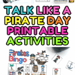 Fun Talk Like a Pirate Day printable activities for classrooms or homeschool, with bingo, coloring sheets, I Spy, and pirate-themed writing prompts.