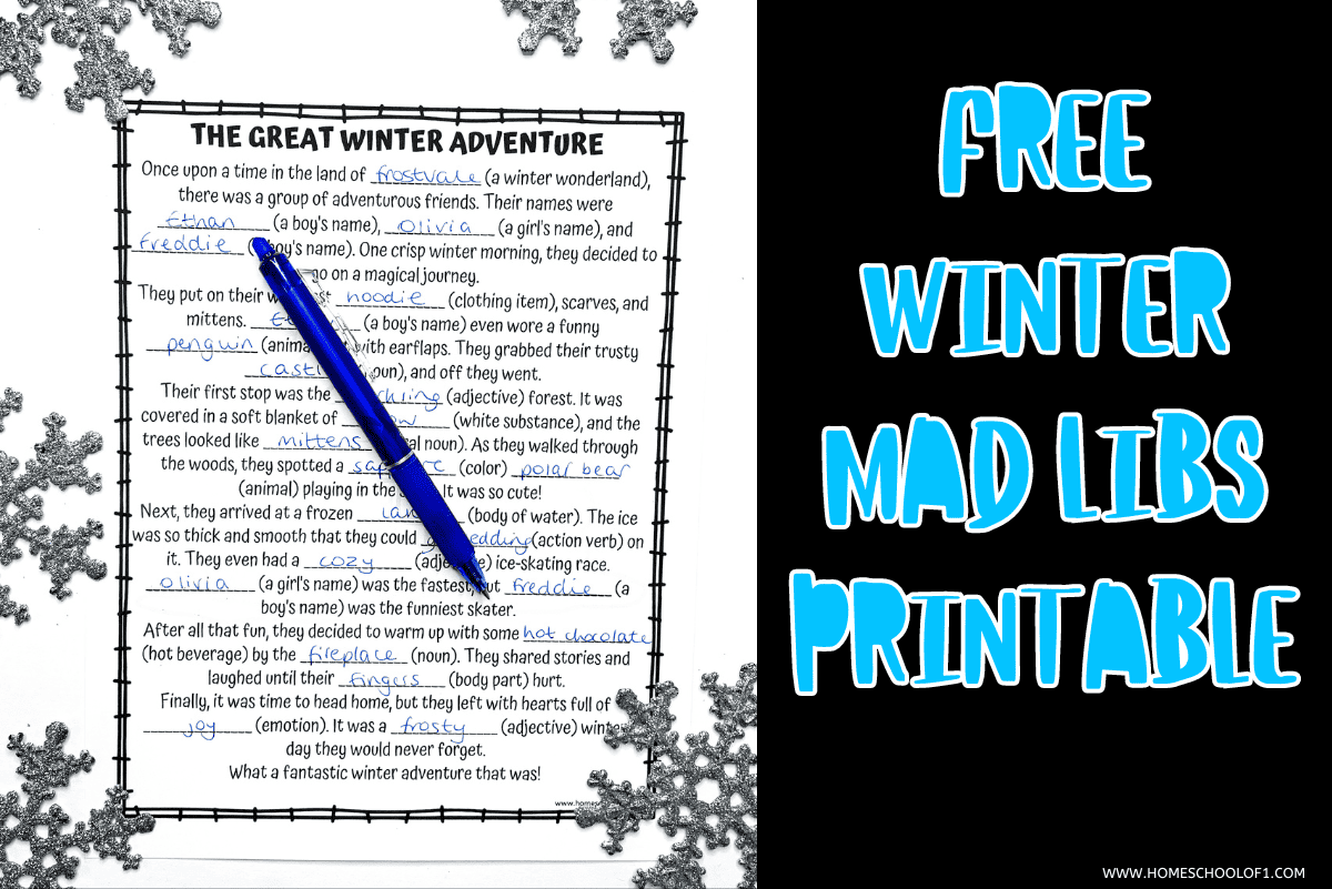 A split image features a completed winter-themed Mad Libs worksheet titled “The Great Winter Adventure” on the left, with a blue pen lying diagonally across the page and surrounded by silver snowflake decorations. On the right side, bold blue and white text on a black background reads “Free Winter Mad Libs Printable,” promoting a fun, seasonal educational activity for kids.