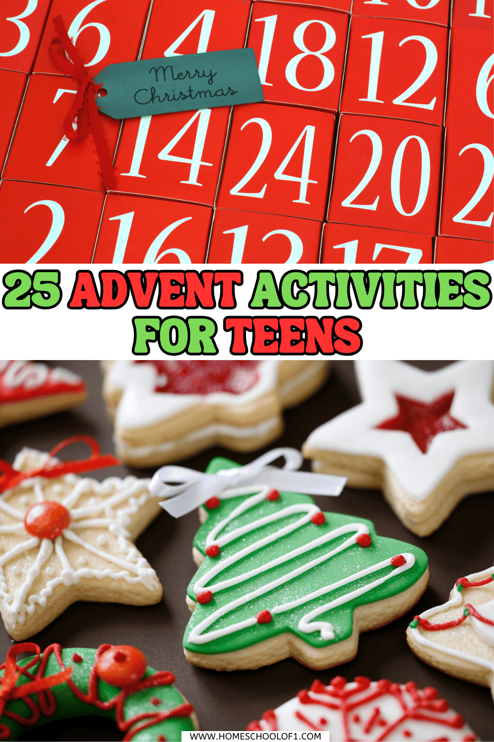 Red advent calendar boxes with Merry Christmas tag, festive decorated cookies, and green-and-red text reading “25 Advent Activities for Teens.”

