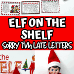Elf on the Shelf holding printable late arrival letter next to book and festive props