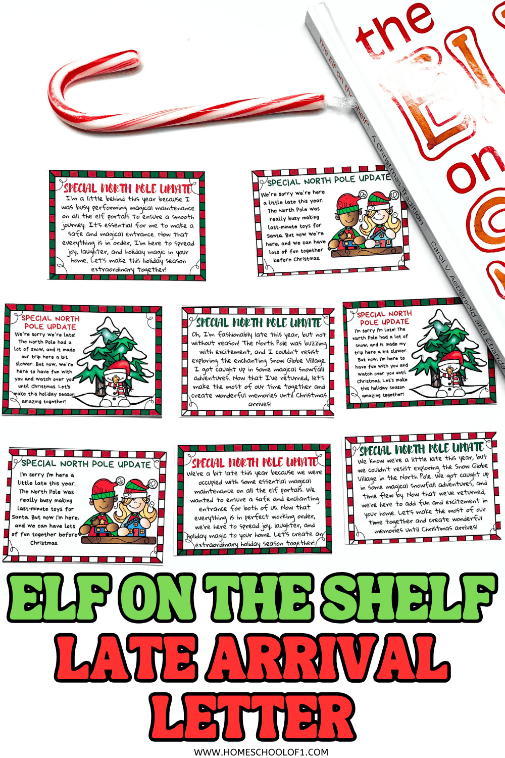 Printable Elf on the Shelf late arrival letters displayed with a candy cane and Elf on the Shelf book

