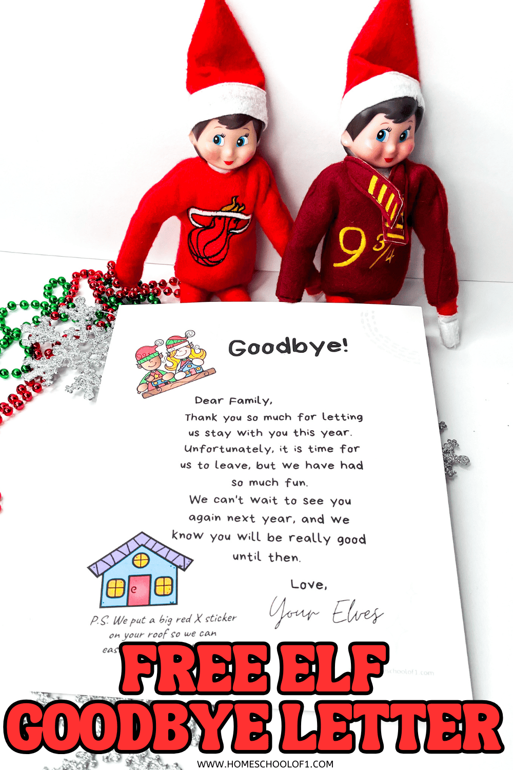Two Elf on the Shelf dolls in red outfits pose next to a printed goodbye letter for kids, decorated with Christmas beads and snowflakes.


