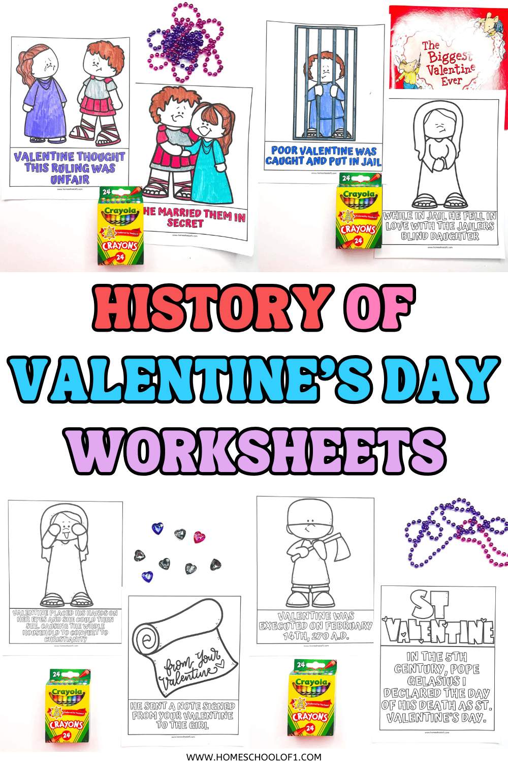 History of Valentineโs Day worksheets showing scenes of Valentine marrying couples, being jailed, and meeting the jailerโs daughter, with Crayola crayons and holiday-themed beads.