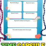 Printable time capsule questions for kids featuring prompts about favorite food, best friend, hobby, memory, and goals for the new year.
