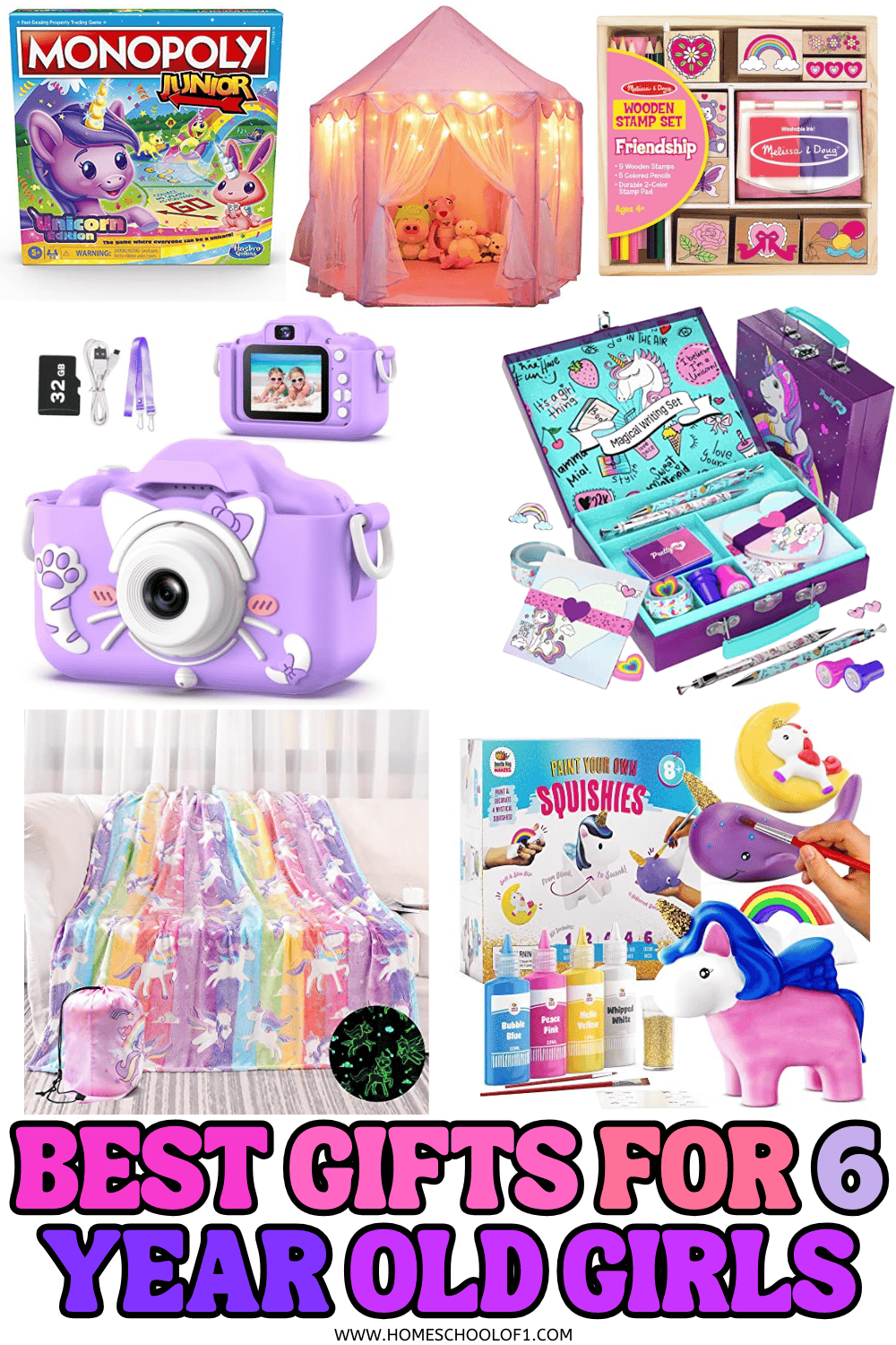 Collage of Christmas gift ideas for 6 year old girls including a unicorn Monopoly Junior game, pink princess play tent with lights, Melissa & Doug stamp set, kids digital camera, unicorn writing set, glow-in-the-dark unicorn blanket, and paint-your-own squishies kit.

