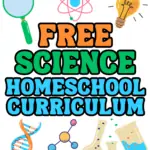 Best Free Homeschool Science Curriculum: 39 Top Resources