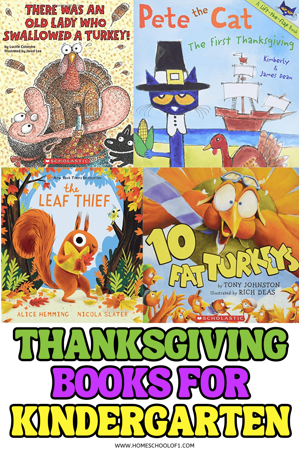Collage of Thanksgiving books for kindergarten including Pete the Cat, 10 Fat Turkeys, and The Leaf Thief.