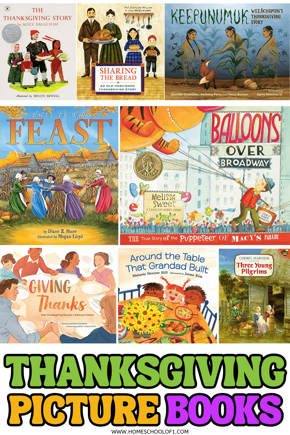 Collage of Thanksgiving picture books for kids, including titles like Balloons Over Broadway and Sharing the Bread.