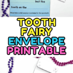 Flat lay image of a Tooth Fairy printable set including a pastel blue and purple letter that reads “To The Tooth Fairy” with blanks to fill in the child’s name and date. A white envelope decorated with a smiling tooth illustration and pastel star stickers is shown, with purple and pink beaded necklaces used as props.