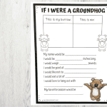 Groundhog Day writing worksheet with drawing boxes for a burrow and self-portrait plus simple fill-in prompts for kids.