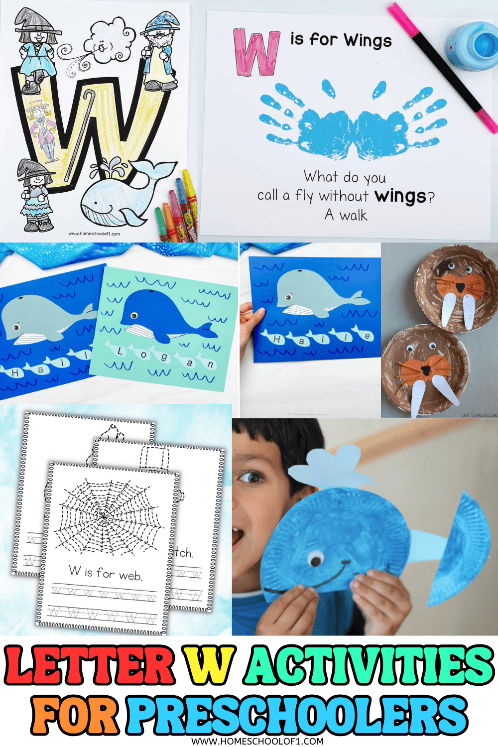 A collage of preschool letter W activities including whale crafts, walrus paper plates, handprint art, tracing worksheets, and a spider web coloring page.