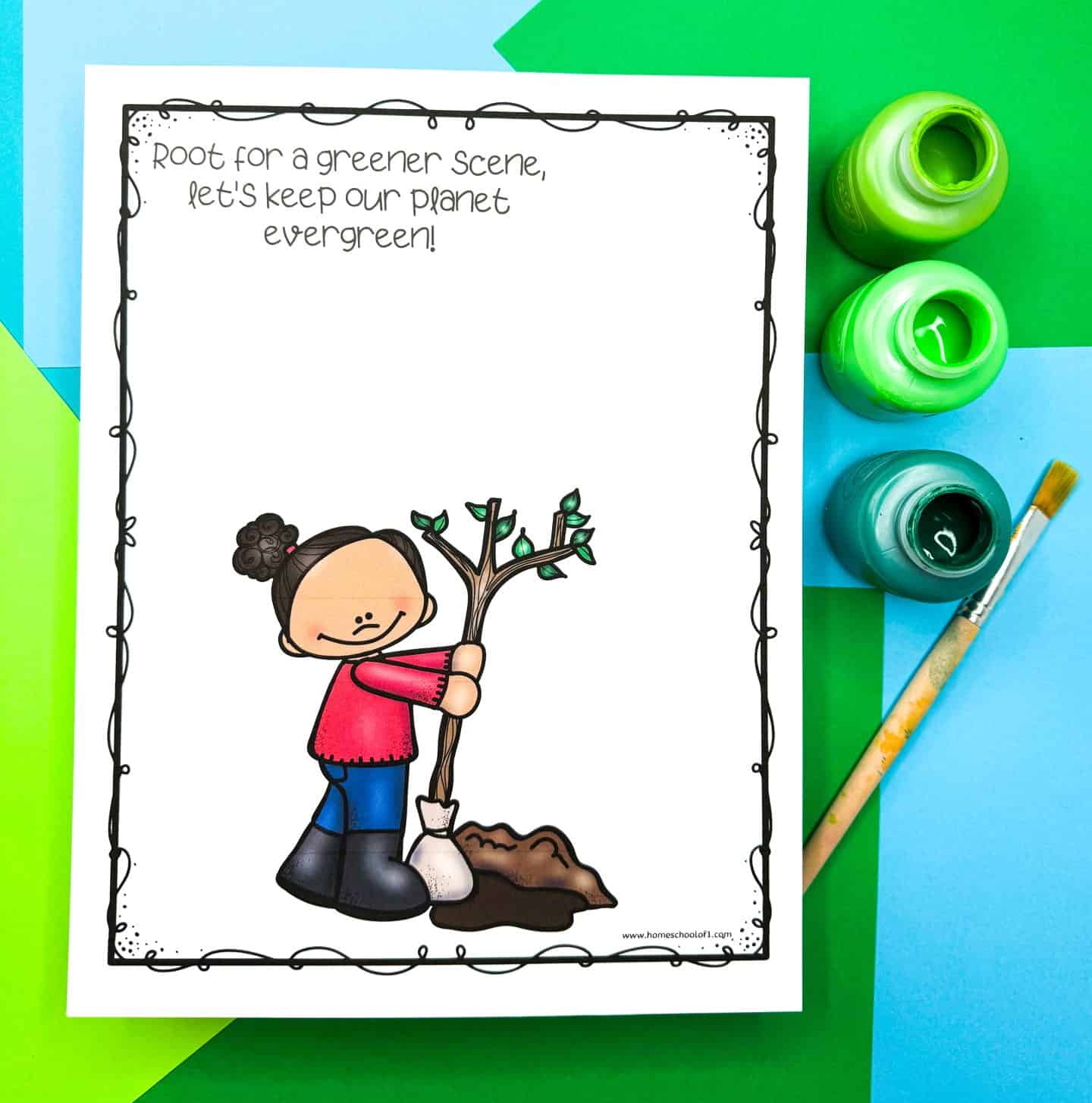 Earth Day handprint art template showing a cartoon girl planting a young tree next to the text “Root for a greener scene, let’s keep our planet evergreen!” The printable is bordered with a playful black outline and placed on a colorful green and blue background with three open green paint pots and a paintbrush beside it.

