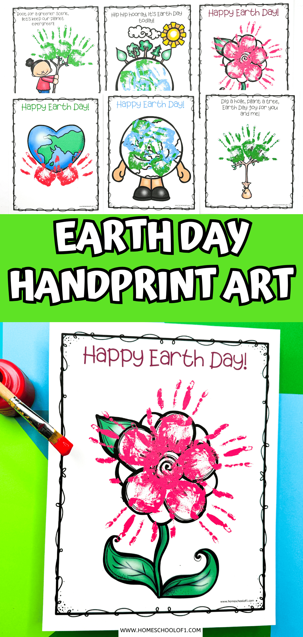 Colorful “Earth Day Handprint Art” poster featuring six handprint craft templates with Earth Day themes, including trees, flowers, and globes made with painted handprints. The designs include cheerful messages like “Happy Earth Day!” and “Dig a hole, plant a tree, Earth Day joy for you and me!” A larger close-up at the bottom showcases a pink flower with handprint petals and green leaves, surrounded by vibrant background paper and a red paintbrush.