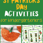 A promotional Pinterest graphic showcasing St. Patrick's Day activities for kindergarteners, featuring a variety of crafts and educational games like alphabet puzzles, shamrock collages, and decorated rocks with clover motifs, laid out in a vibrant collage.