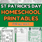 Free St. Patrick’s Day homeschool printables for kids, including coloring pages, word search, shamrock writing prompts, and themed worksheets.