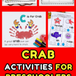 A colorful collage of preschool crab-themed activities, including a summer color-by-number crab worksheet, a labeled diagram of crab body parts, a handprint crab craft with the pun “A great crab pun can be very hard to crack,” a beginning sounds worksheet featuring sea creatures, and two paper plate crab crafts with big googly eyes.