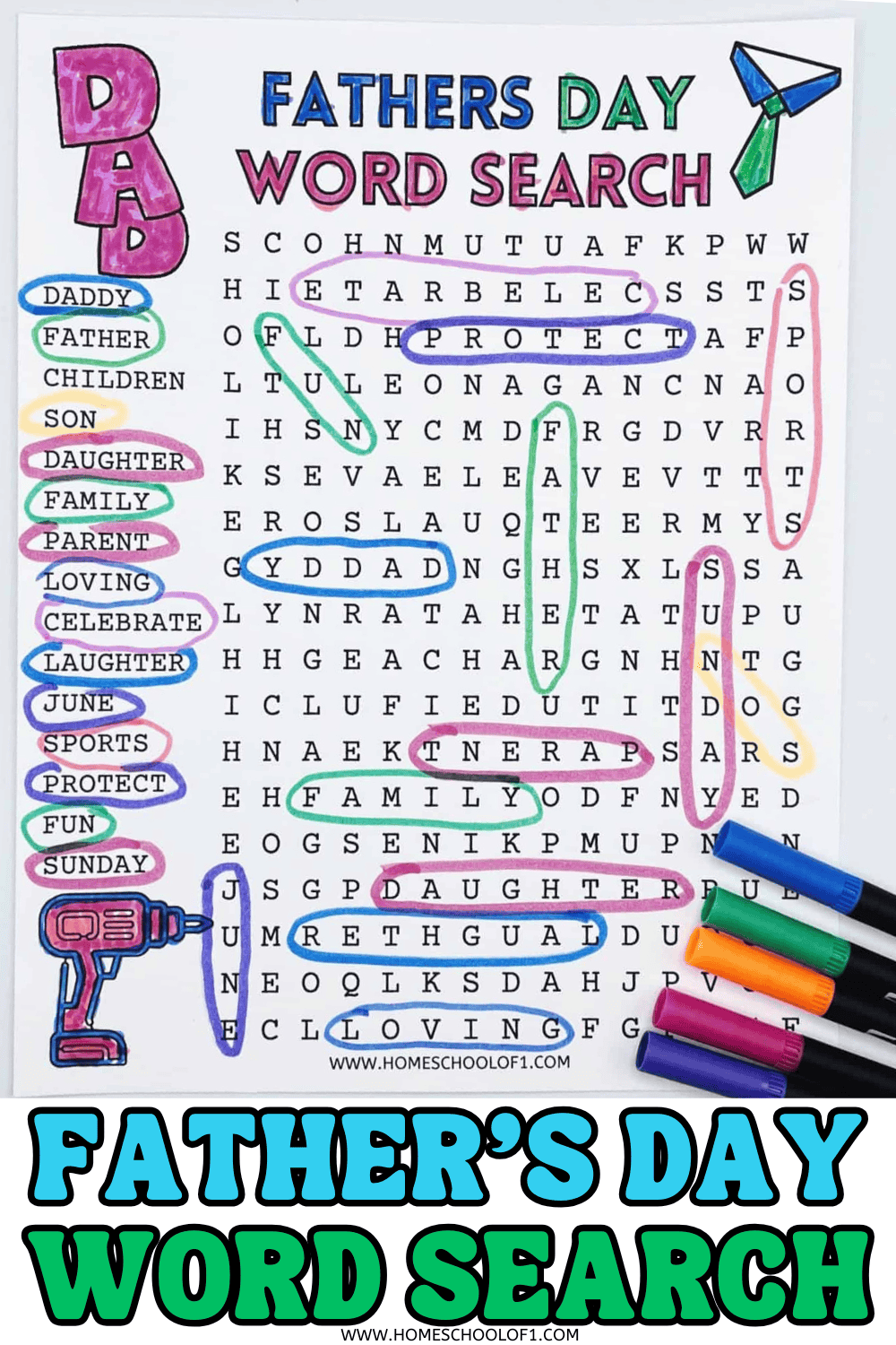 Colorful Father's Day word search puzzle with the title "FATHERS DAY WORD SEARCH" in bold letters, featuring a necktie graphic and the word "DAD" vertically on the left. Words like “DADDY,” “FAMILY,” “FUN,” and “PROTECT” are highlighted in various colors, and several colored markers lie at the bottom right.